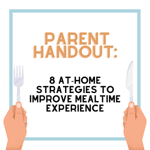 Ambiki - Parent Handout - At-home mealtime Strategies