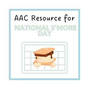 Ambiki - AAC Resource for National S'More day