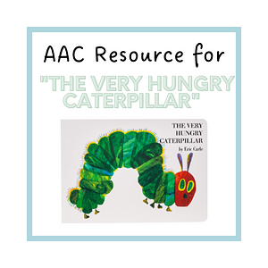 Ambiki - AAC Resource for The Very Hungry Caterpillar